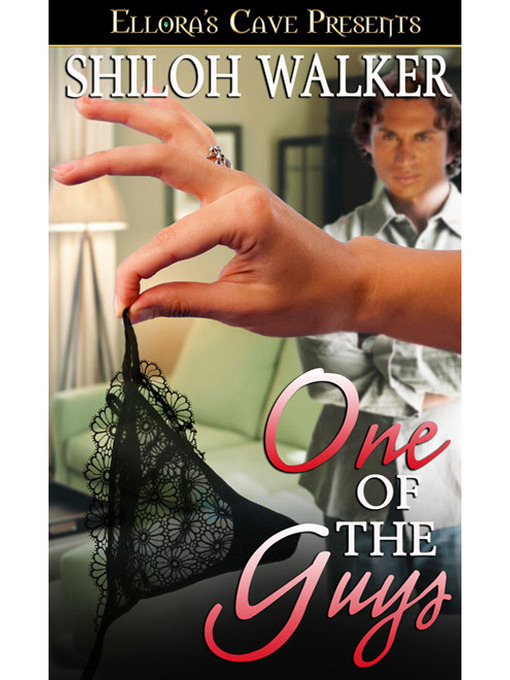 Title details for One of the Guys by Shiloh Walker - Available
